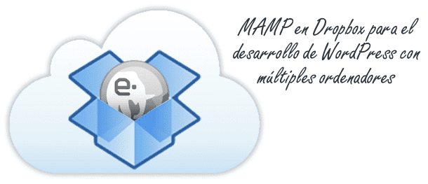 Cómo utilizar MAMP en Dropbox para el desarrollo de WordPress con múltiples ordenadores